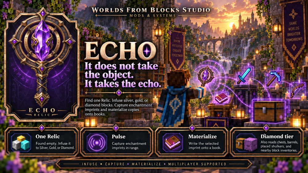 A player holds the empty ECHO Relic in ruined stone at dusk, with a pulse of captured enchantment light.